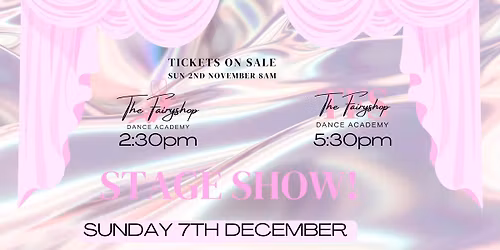 FAIRYTASTIC STAGE SHOW 2025 2.30pm
