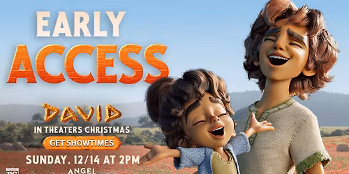 David - Early Access Showing