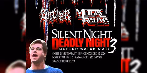 SILENT NIGHT DEADLY NIGHT 3 CHRISTMAS MINI METALFEST ft TERRIFIER 