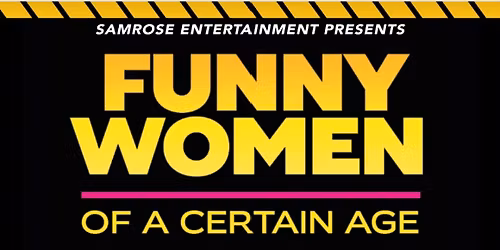 Funny Women Of A Certain Age