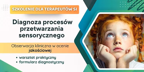 Szkolenie Diagnoza SI dla terapeut\u00f3w 14.11.26 Krak\u00f3w STACJONARNE 
