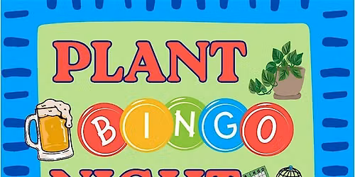 Plant Bingo Night: Commonwealth Brewing Co.