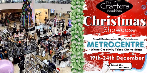 The Crafters Roadshow Returns for Christmas at Metrocentre!