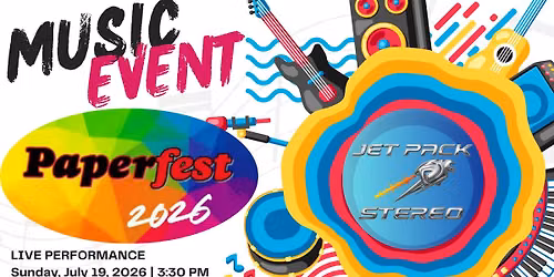 Jet Pack Stereo @ Paperfest 2026