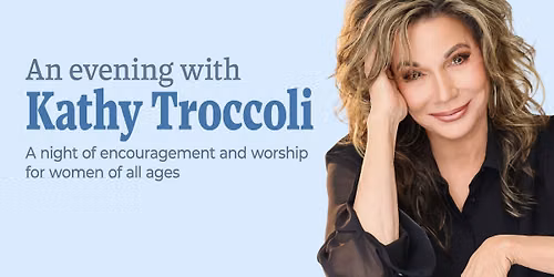 An Evening with Kathy Troccoli \/\/ Women's Event