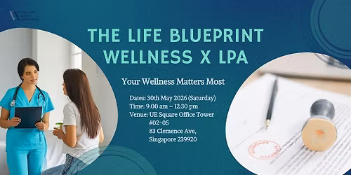 The Life Blueprint: Wellness & LPA Event