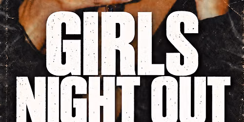 GIRLS NIGHT OUT \ud83c\udf7e THURSDAYS AT DELTA