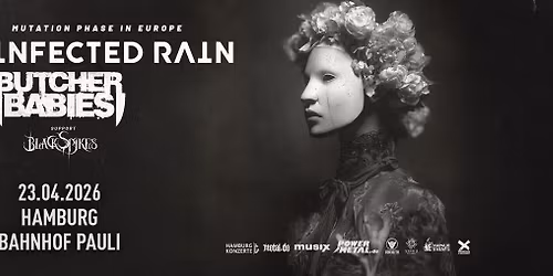 INFECTED RAIN & BUTCHER BABIES - Mutation Phase in Europe | Hamburg