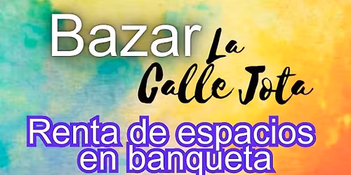 Bazar Calle j 2025