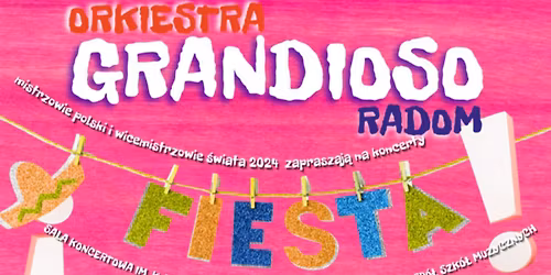 Radom: Orkiestra Grandioso - \u00a1FIESTA!