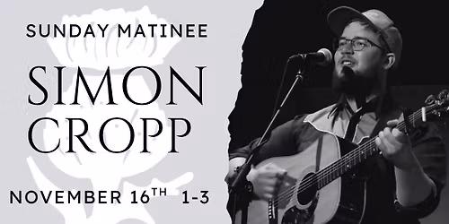 Sunday Matinee: Simon Cropp