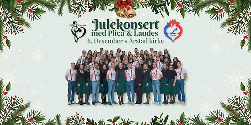 Julekonsert med Plica Vocalis & Mannskoret Laudes