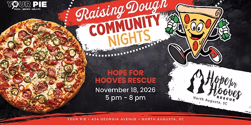 \ud83c\udf55 Join us for a Raising Dough Community Night supporting Hope for Hooves! \u2764\ufe0f