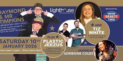 The Coastal Comedy Show with Raymond and Mr Timpkins