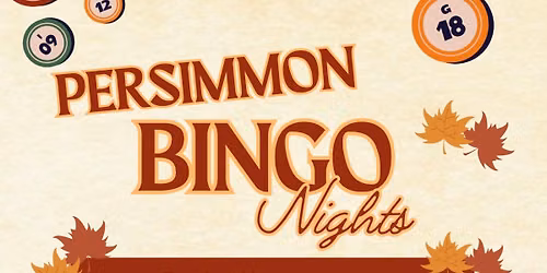Persimmon Festival Bingo!