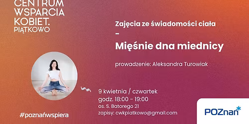 Zaj\u0119cia ze \u015bwiadomo\u015bci cia\u0142a - mi\u0119\u015bnie dna miednicy