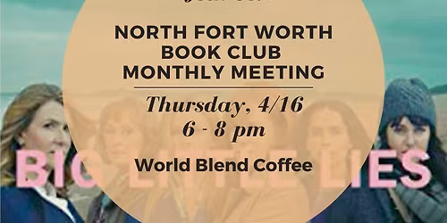 North Fort Worth Book Club Monthly Meeting