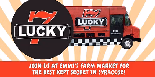 Lucky 7 Food Truck at Emmi's Farm Market! \ud83c\udf53\ud83d\ude9a