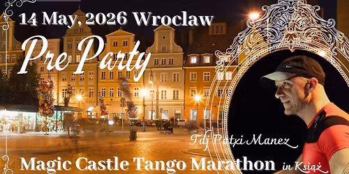 Pre Party MCTM 2026\/Wroc\u0142aw DJ Patxi Manez
