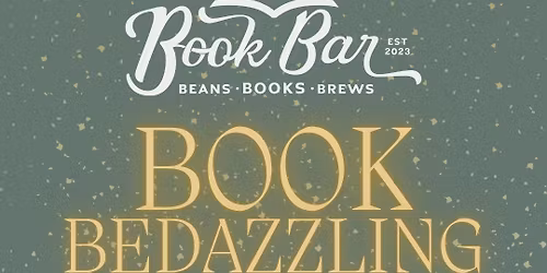 Book Bar Craft Night: Book Bedazzling