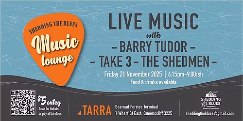 Shedding the Blues Music Lounge November 21st Last for 2025