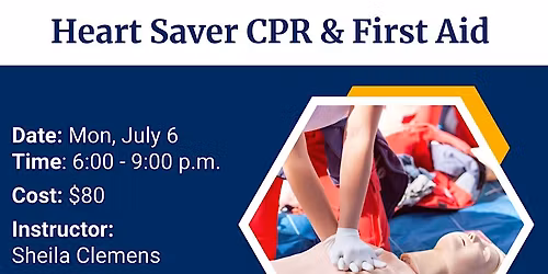 Heart Saver CPR & First Aid July