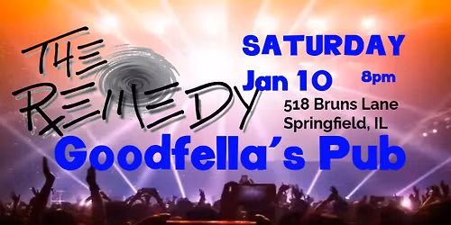 Goodfella's hosts The Remedy