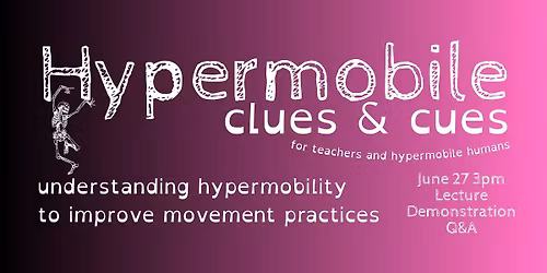 Hypermobile Clues & Cues