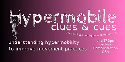 Hypermobile Clues & Cues
