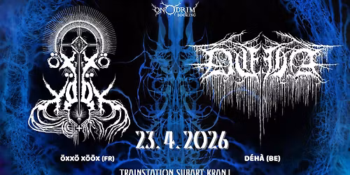  \u00d6**\u00f6 X\u00f6\u00f6x (ex-Igorrr), D\u00e9h\u00e0