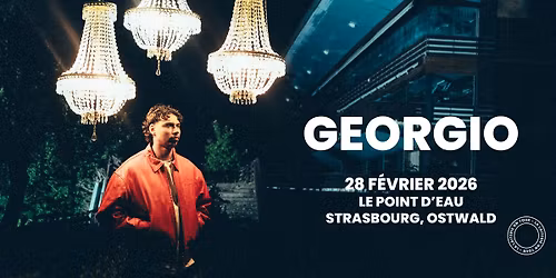 GEORGIO - Le Point d'Eau - Strasbourg