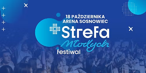 Strefa Młodych Festiwal 2025!