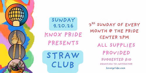 Knox Pride Presents: Straw Club Sunday 9.20 @ 2pm