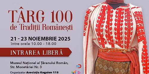 T\u00e2rgul \u201e100 de Tradi\u021bii Rom\u00e2ne\u0219ti\u201d