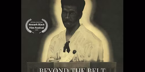 BEYOND THE BELT: THE LEGEND OF KARRIEM ABDALLAH - CUCALORUS FILM FESTIVAL