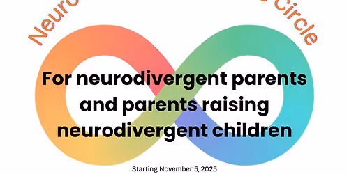 NeuroDivergent Parenting Circle