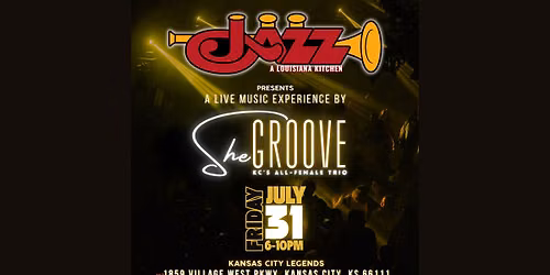 She Groove LIVE at Jazz: A Louisiana Kitchen \u2013 The Legends