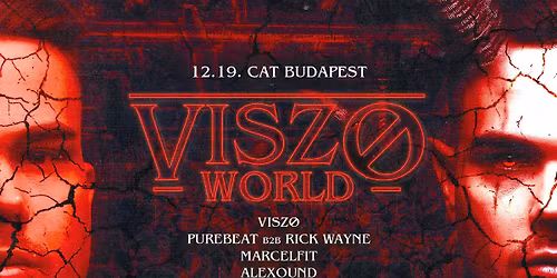Visz\u00f8 World - All Night Long \u2718 CAT BUDAPEST \/\/ 12.19.