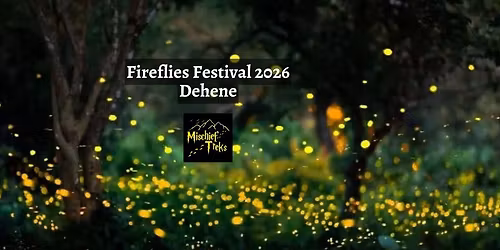 Dehene Fireflies Festival 2026 by Mischief Treks