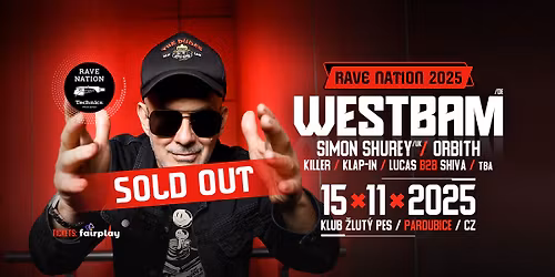 SOLD OUT RAVE NATION 2025 w. WESTBAM