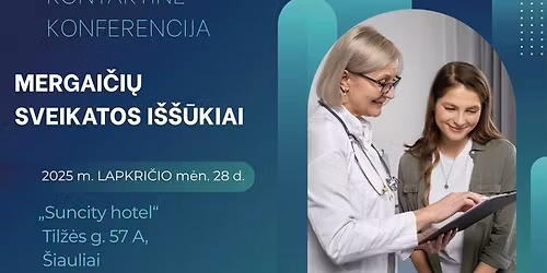 Mergai\u010di\u0173 sveikatos i\u0161\u0161\u016bkiai