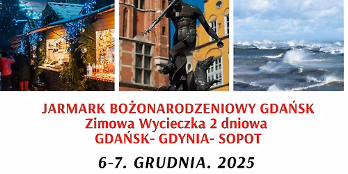JARMARK BO\u017bONARODZENIOWY W GDA\u0143SKU- Zimowa Wycieczka 2 dni