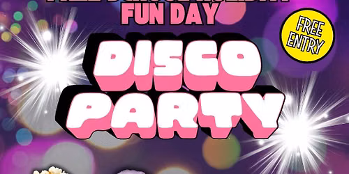 \ud83c\udf89 FREE ENTRY SCHOOL HOLIDAY FUN DAY \u2013 DISCO PARTY! \ud83c\udf89