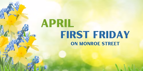 First Friday on Monroe Street