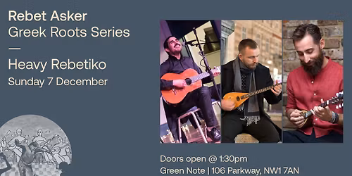 Greek Roots Series: Heavy Rebetiko