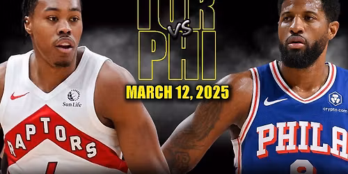 Philadelphia 76ers vs. Toronto Raptors