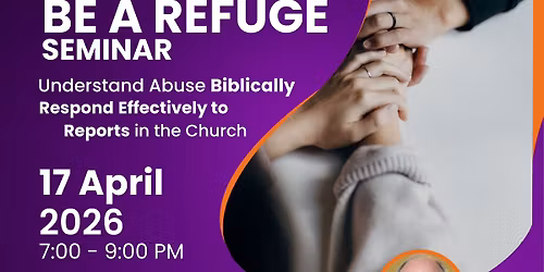 Be A Refuge - Abuse Awareness Seminar