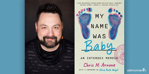 Chris Arnone, My Name Was Baby with Rainy Day Books