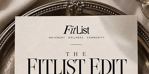 The FitList Edit - Launch Edition