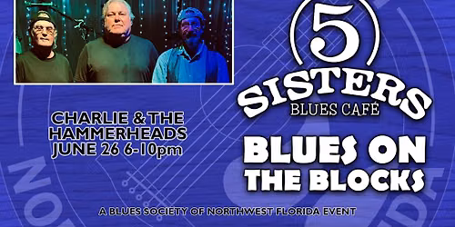 Blues On The Blocks with Charlie & the Hammerheads